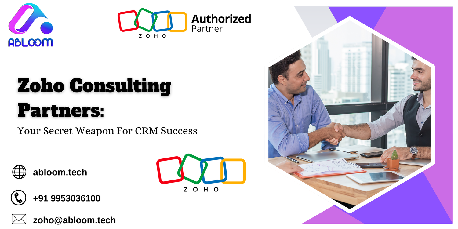 Zoho Consulting Partners: Your Secret Weapon For CRM Success